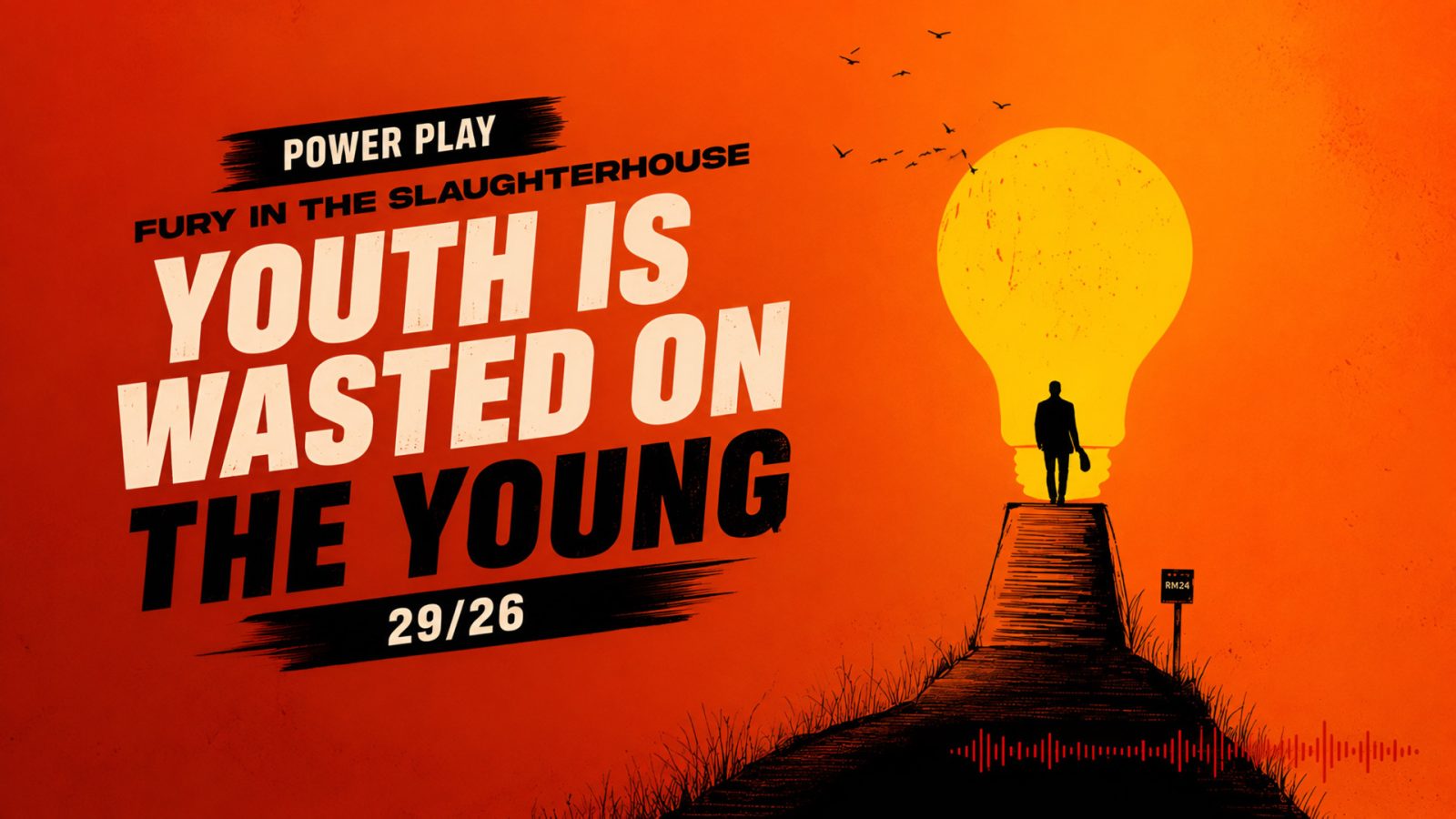 [Power Play 29/26] Fury In The Slaughterhouse - Youth Is Wasted On The Young